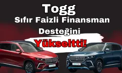 Togg Sıfır Faizli Finansman Desteğini Yükseldi!