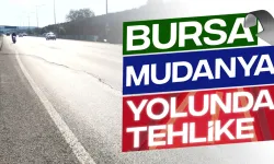 Bursa Mudanya yolunda tehlike çanları çalıyor