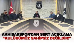 Akhisarspor’dan Sert Açıklama: “Kulübümüz Sahipsiz Değildir!”