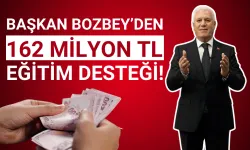 Başkan Bozbey’den 162 Milyon TL Eğitim Desteği!