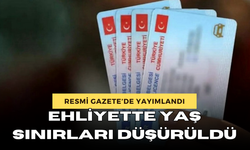 Resmi Gazete’de Yayımlandı: Ehliyette Yaş Sınırları Düşürüldü