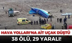 Hava Yolları'na Ait Uçak Düştü: 38 Ölü, 29 Yaralı!