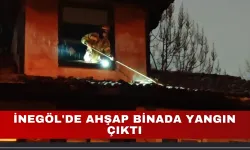 İnegöl'de Ahşap Binada Yangın Çıktı!