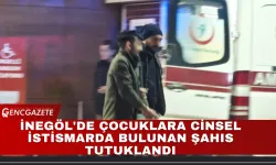 İnegöl'de Çocuklara Cinsel İstismarda Bulunan Şahıs Tutuklandı