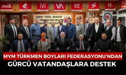 MYM Türkmen Boyları Federasyonu’ndan Gürcü Vatandaşlara Destek Açıklaması