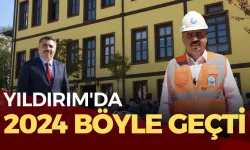 Yıldırım'da 2024 Yatırımlarla Dolu Bir Yıl Oldu