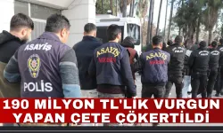 190 Milyon TL'lik Vurgun Yapan Çete Çökertildi!