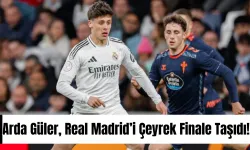 Arda Güler, Real Madrid’i Çeyrek Finale Taşıdı!