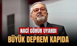 Naci Görür Uyardı! Büyük Deprem Kapıda