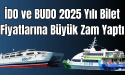 İDO ve BUDO 2025 Yılı Bilet Fiyatlarına Büyük Zam Yaptı