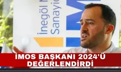 İMOS Başkanı 2024'ü değerlendirdi