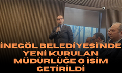 İnegöl Beldiyesi'nde Yeni Kurulan Müdürlüğe O İsim Getirildi