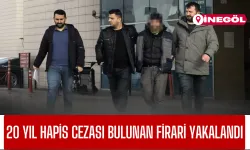 İnegöl'de 20 Yıl Hapis Cezası Bulunan Firari Yakalandı