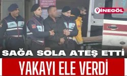 İnegöl'de Sağa Sola Ateş Etti, Yakayı Ele Verdi!