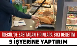 İnegöl'de Zabıtadan Fırınlara Sıkı Denetim
