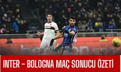 Inter - Bologna MAÇ SONUCU ÖZETİ