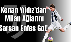 Kenan Yıldız'dan Milan Ağlarını Sarsan Enfes Gol!