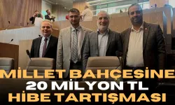 Millet Bahçesine 20 Milyon TL Hibe Tartışması