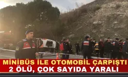 Minibüs ile Otomobil Çarpıştı: 2 Ölü, Çok Sayıda Yaralı