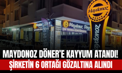 Maydonoz Döner’e Kayyum Atandı!