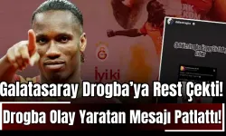 Galatasaray Drogba’ya Rest Çekti! Drogba Olay Yaratan Mesajı Patlattı!