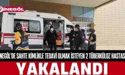 İnegöl'de Sahte Kimlikle Tedavi Olmak İsteyen 2 Tüberküloz Hastası Yakalandı