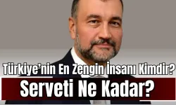 Türkiye’nin En Zengin İnsanı Murat Ülker Kimdir? Serveti Ne Kadar?