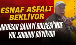 Akhisar Sanayi Bölgesi’nde Yol Sorunu Büyüyor: Sahi Bu Yol Kimin?