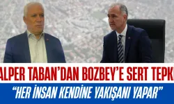 Alper Taban’dan Bozbey’e Tepki: “Her İnsan Kendine Yakışanı Yapar”