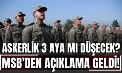 Askerlik 3 Aya mı Düşecek? Milli Savunma Bakanlığı'ndan Açıklama Geldi!
