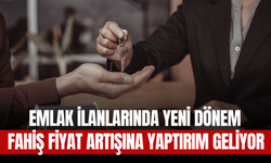 Emlak İlanlarında Yeni Dönem: Fahiş Fiyat Artışına Yaptırım Geliyor