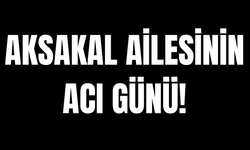 Aksakal Ailesinin Acı Günü