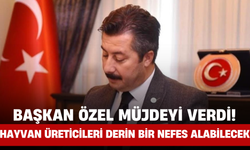 Başkan Özel Müjdeyi Verdi! Hayvan Üreticileri Derin Bir Nefes Alabilecek