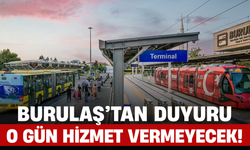 BURULAŞ’tan Duyuru: O Gün Hizmet Vermeyecek!
