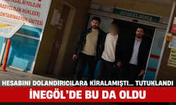 Hesabını Dolandırıcılara Kiralamıştı... Tutuklandı, İnegöl’de Bu da Oldu