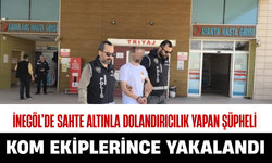 İnegöl’de Sahte Altınla Dolandırıcılık Yapan Şüpheli KOM Ekiplerince Yakalandı