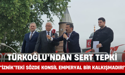 İYİ Parti Bursa Milletvekili Türkoğlu’ndan Sert Tepki: "İznik’teki Sözde Konsil Emperyal Bir Kalkışmadır!"