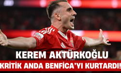 Kerem Aktürkoğlu, Kritik Anda Benfica’yı Kurtardı!