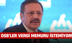 OSB'ler Vergi Memuru İstemiyor!