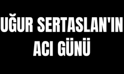 Uğur Sertaslan'ın Acı Günü: Babası Ali Sertaslan Vefat Etti
