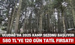 Uludağ’da 2025 Kamp Sezonu Başlıyor! 580 TL’ye 120 Gün Tatil Fırsatı