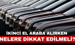 İkinci El Araba Alirken Nelere Dikkat Edilmeli? Motorundan Trafik Cezasına Kadar Hangi Detaylar Gözden Kaçmamalı?