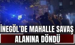 İnegöl’de Mahalle Savaş Alanına Döndü: Sopalar, Yumruklar Havada Uçuştu!