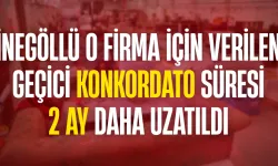 İnegöllü o firma için verilen geçici konkordato süresi 2 ay daha uzatıldı