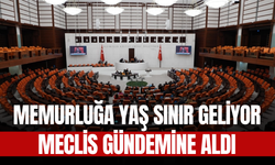 TBMM'de Memurlukta Yaş Sınırı Düzenlemesi Görüşülecek