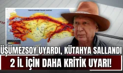 Şener Üşümezsoy Uyardı, Kütahya Sallandı!  2 İl İçin Daha Kritik Uyarı!