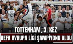 Tottenham, 3. Kez UEFA Avrupa Ligi Şampiyonu Oldu!