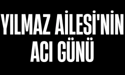 Yılmaz Ailesi'nin Acı Günü | Necmettin Yılmaz Vefat Etti