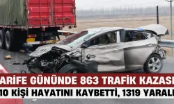 Arife Gününde 863 Trafik Kazası: 10 Kişi Hayatını Kaybetti, 1319 Yaralı