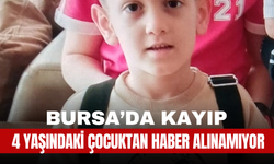 Bursa’nın İznik İlçesinde 4 Yaşındaki Çocuktan Haber Alınamıyor